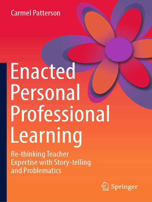 Title details for Enacted Personal Professional Learning by Carmel Patterson - Available
